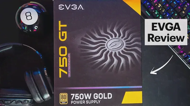 EVGA SuperNOVA 750 GT Review